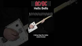 Hells Bells Intro riff By ACDC  No Chat lesson excerpt 3 String Cigar Box Guitar w tabs [upl. by Marcoux]