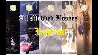 Hollow Knight  All modded bosses radiant difficulty and ranking [upl. by Yves]