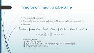 Integrasjonsmetode  Variabelskifte [upl. by Akeenat]