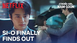 Sio finally finds out the truth about Namsoon  Strong Girl Namsoon Ep 14  Netflix ENG SUB [upl. by Aniroz]