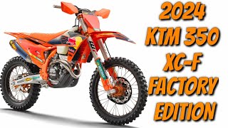 New 2024 KTM 350 XCF FACTORY EDITION In US [upl. by Kilgore]