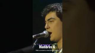 Venezia  Hombres G concierto desde cine Extremadura 1986 [upl. by Campagna]