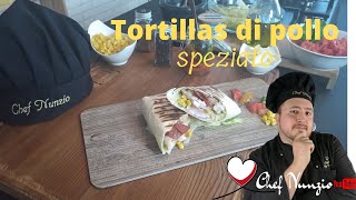 Tortillas di pollo speziato chefnunzio [upl. by Drof]