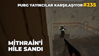 MİTHRAİNİ HİLE SANDI  10000Days  Apocalyp  Kalimdor  PUBG YAYINCILAR KARŞILAŞIYOR 235 [upl. by Dowell420]