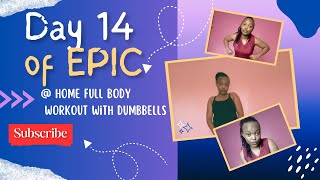 14th Day of Epic Home Full Body Workout with Dumbbells by Caroline Girvan [upl. by Akinet707]