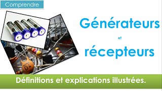 distinguer générateurs et récepteurs🔋 électricité collège niveau 5ème et plus [upl. by Leahcimsemaj745]