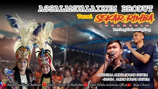 SEKAR RIMBA LAGU ASSALAMUALAIKUM VERSI BRODUT [upl. by Reichel185]