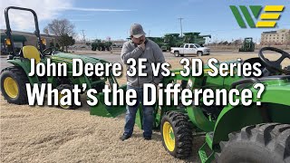 5 Main Differences Between the John Deere 3E and 3D Tractors [upl. by Stoffel]