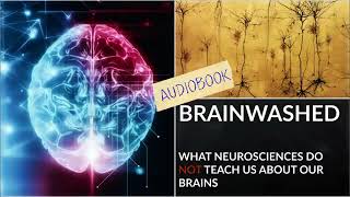 What Neuroscience does not teach us about our brains Full audiobook Science Audiobook 963 [upl. by Bigelow]