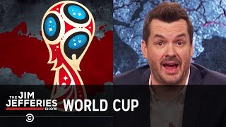 Racism and Homophobia at the World Cup  The Jim Jefferies Show [upl. by Orman]