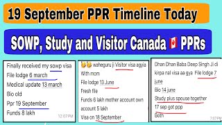 19 September Canada PPR timeline today  Sowp  Study and Visitor visas ppr request timeline Canada [upl. by Ecnerol887]