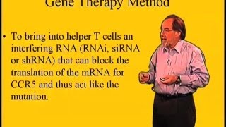 Gene therapy as a means to prevent HIV infection  David Baltimore Cal Tech [upl. by Sutherland]