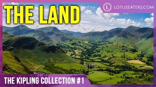 The Rudyard Kipling Collection 1  The Land [upl. by Endys]