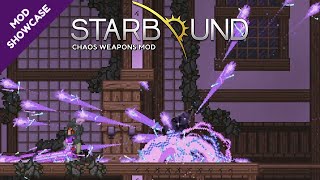 Starbound  Chaos Weapons Mod [upl. by Ragland]