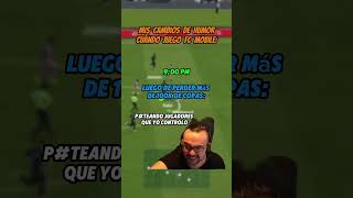 Mis Cambios de Humor Cuando Juego FC Mobile eafc fifa fifamobile eafcmobile [upl. by Bogusz]