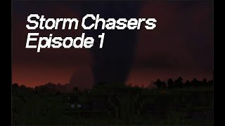 Storm Chasers  Episode 1 [upl. by Ijok]