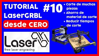 🔥💻 TUTORIAL LaserGRBL desde CERO parte 10 CURSO CORTE laser de MUCHAS piezas REDUCIR tiempo de corte [upl. by Ymar95]