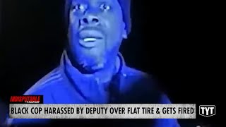 WATCH Black Cop Harassed By Deputy Over Flat Tire Gets Fired After Reporting Incident [upl. by Kramer390]