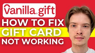 How To Fix Vanilla Gift Card Not Working 2024 [upl. by Gabor]