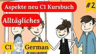 Study C1 German with Me  Session 2 Aspekte neu C1 Kursbuch [upl. by Adnaram]