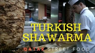 Turkish Shawarma in Matar Qadeem  Qatar Street Food  How To Make [upl. by Berhley]