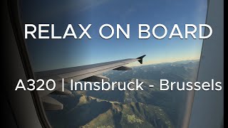 Relax on Board  A320 from Innsbruck to Brussels Background noise for Work Study Sleep Focus [upl. by Anitnatsnok]