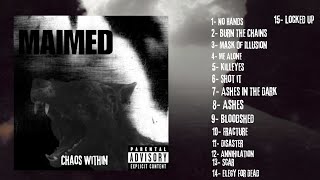 Maimed  Chaos Within Full Album Demo  Nu Metal  2024 [upl. by Yriek]