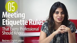 05 Etiquette Rules For Business Meetings for Every Professional  Business English Lesson [upl. by Sucramad]