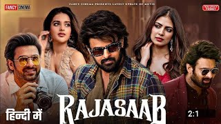 The Raja Saab Full Movie Hindi Dubbed 2025  Prabhas  Nidhhi Agrawal  Malavika  Review amp Facts [upl. by Kenric504]