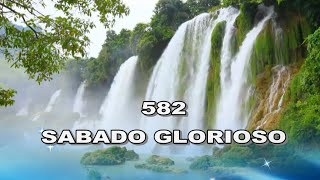 SABADO GLORIOSO  Himno 582  HIMNARIO INTERNACIONAL  SMI [upl. by Noryd927]