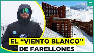 Se espera quotviento blancoquot en Farellones ¿Qué significa esto [upl. by Fabrienne]