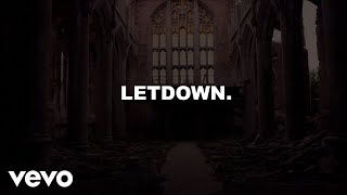 Letdown  Letdown Lyric Video [upl. by Acirt]