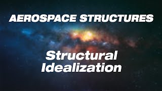 Aerospace Structures  Structural Idealization Türkçe [upl. by Anelec]