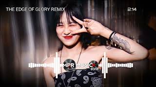 The Edge Of Glory Remix  DJ HS145  Track Cổ Bass Căng Cực Mạnh [upl. by Adnuahsal709]