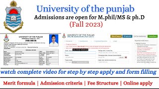 Punjab university admissions 2023 BS  MPhil  phD Merit criteria  Fee structure  online apply [upl. by Greenlee669]