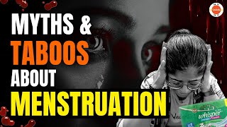 How Menstrual Taboos and Myths Affect the Status of Females  Common MythsTaboos About Menstruation [upl. by Damicke]