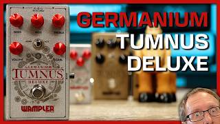 Wampler Germanium Tumnus Deluxe  Limited Edition [upl. by Button]