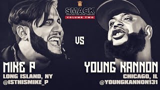 MIKE P VS YOUNG KANNON SMACK URL BATTLE  URLTV [upl. by Gilmore409]