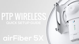 Ubiquiti airFiber 5X  PTP  How To Setup Guide [upl. by Grae24]