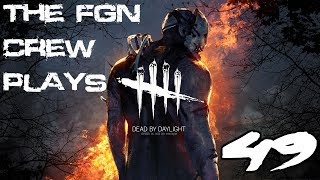 The FGN Crew Plays Dead by Daylight 49  Perk Cheater PC [upl. by Meuse]