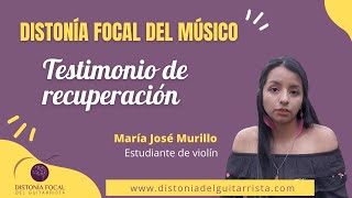 Distonía focal del Músico  TESTIMONIO DE RECUPERACIÓN Estudiante de violín [upl. by Erdnaet]