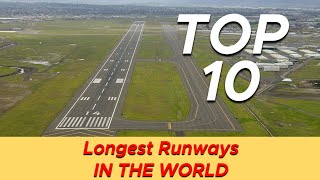 These are the 10 Longest Runways in the World [upl. by Krahling]