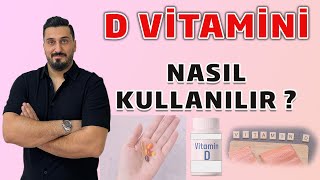 D Vitamini Nasıl Kullanılır [upl. by Subocaj]