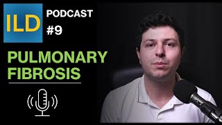 Ep 9  Pulmonary fibrosis  a comprehensive overview for patients podcast [upl. by Noitsuj]