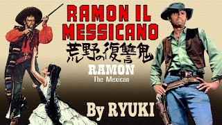 Ramon il messicano  Ramon the Mexican  荒野の復讐鬼 cover [upl. by Berky187]