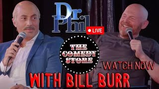 Dr Phil LIVE with Bill Burr [upl. by Emeric]