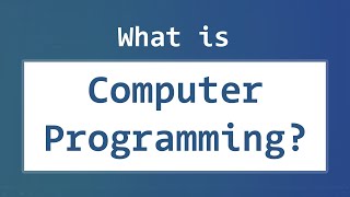 Introduction to Computer Programming  What is it Programming Language Types [upl. by Traci]