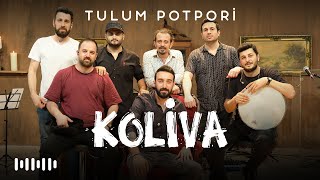 Koliva  Tulum Potpori Karadeniz Akustik Şarkıları [upl. by Alba]