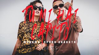 Madame Sfera Ebbasta 🎵 TU MI HAI CAPITO LyricsTesto [upl. by Lyudmila]