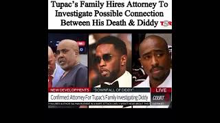 2pacs Family Hires Attorney to Investigate Diddys Involvement in His Death‼️ diddy 2pac hiphop [upl. by Adnelg839]